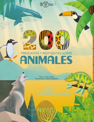 200 preguntas y respuestas sobre animales