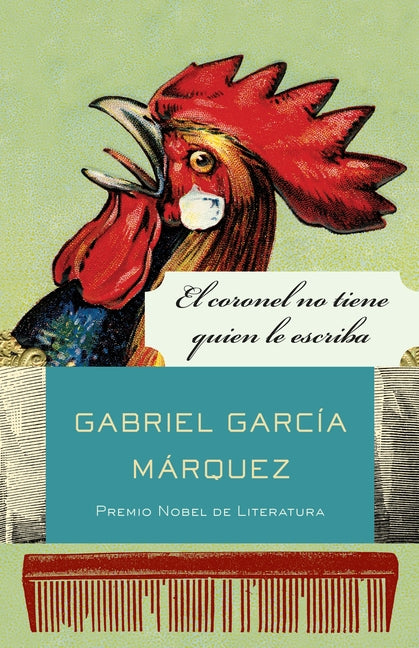 El Coronel No Tiene Quien Le Escriba / No One Writes to the Colonel and Other St Ories