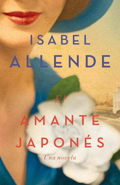 El Amante Japon�s / The Japanese Lover: Una Novela
