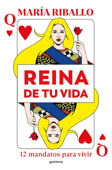 Reina de Tu Vida: 12 Mandatos Para Vivir / Queen of Your Life: 12 Rules to Live by