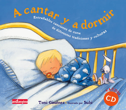 A Cantar y a Dormir - Canciones de Cuna con CD