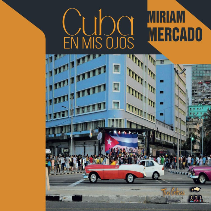 Cuba en mis ojos
