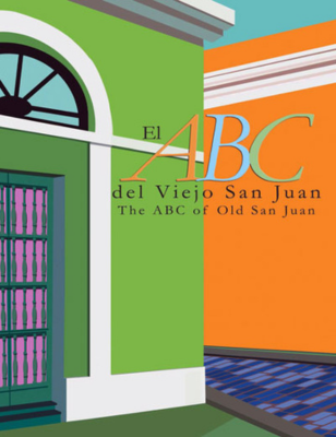 El ABC del Viejo San Juan