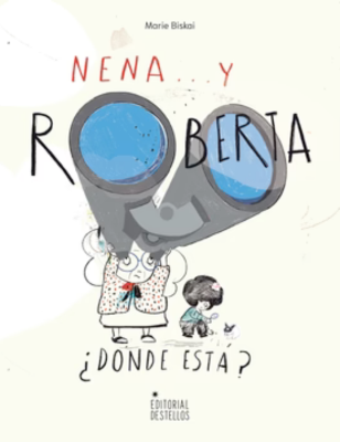 Nena y Roberta, ¿dónde está?