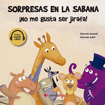 Sorpresas en la sabana: ¡No me gusta ser jirafa!