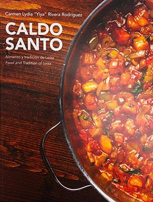 Caldo Santo: Alimento y tradición de Loíza (Bilingüe)-Carmen Lydia "Yiya" Rivera Rodríguez-Libros787.com