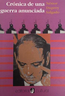 Crónica de una guerra anunciada-Néstor Duprey Salgado-Libros787.com