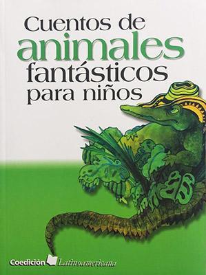 Cuentos de animales fantásticos para niños-Varios autores-Libros787.com