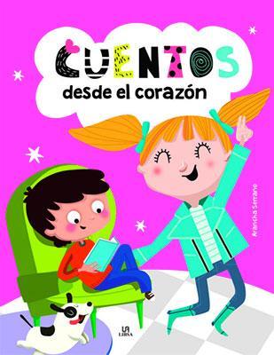 Cuentos desde el corazón-Arancha Serrano-Libros787.com
