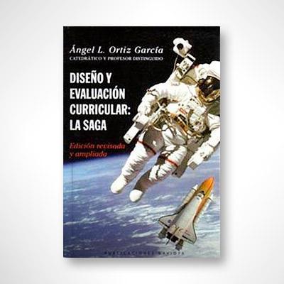 Diseño y evaluación curricular: La saga-Ángel L. Ortiz García-Libros787.com