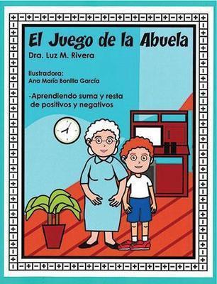 El juego de la abuela-Dra. Luz M. Rivera & Ana María Bonilla García-Libros787.com