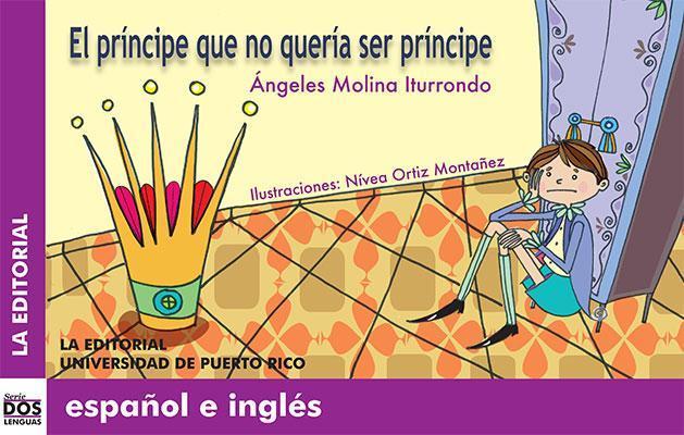El príncipe que no quería ser príncipe-Ángeles Molina Iturrondo-Libros787.com
