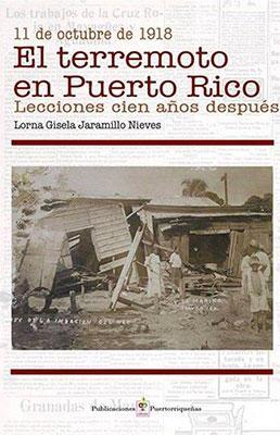 El terremoto en Puerto Rico: Lecciones 100 años después-Lorna Gisela Jaramillo Nieves-Libros787.com