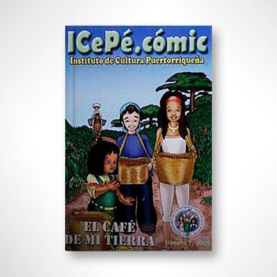 ICePé.cómic no. 7 El café de mi tierra-Tina Casanova-Libros787.com