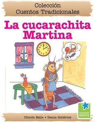 La cucarachita Martina-Chicola Mejía & Ileana Gutiérrez-Libros787.com