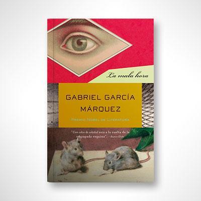 La mala hora-Gabriel García Márquez-Libros787.com