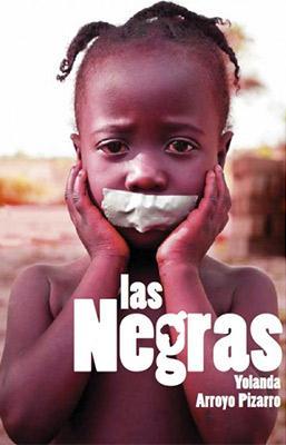 Las Negras-Yolanda Arroyo Pizarro-Libros787.com