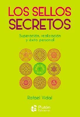 Los Sellos Secretos-Rafael Vidal-Libros787.com