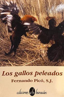 Los gallos peleados-Fernando Picó-Libros787.com