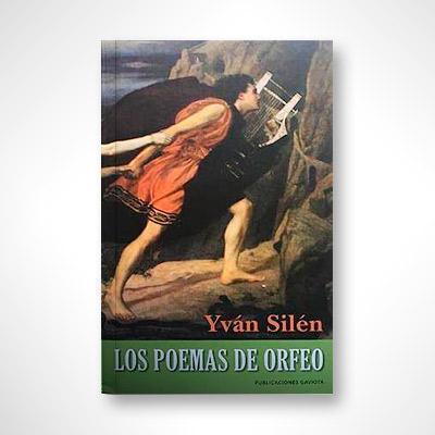Los poemas de Orfeo-Yván Silén-Libros787.com
