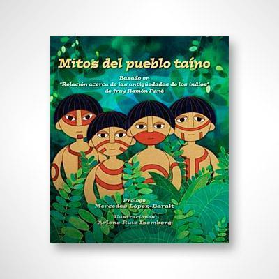Mitos del pueblo taíno-Instituto de Cultura Puertorriqueña-Libros787.com