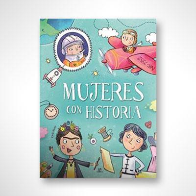 Mujeres con historia-Carla Nieto-Libros787.com