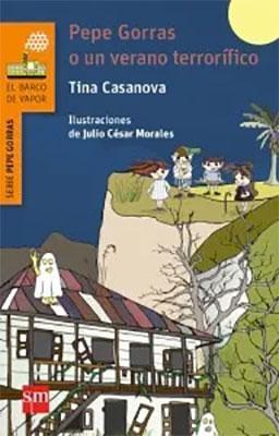 Pepe Gorras o un verano terrorífico-Tina Casanova-Libros787.com