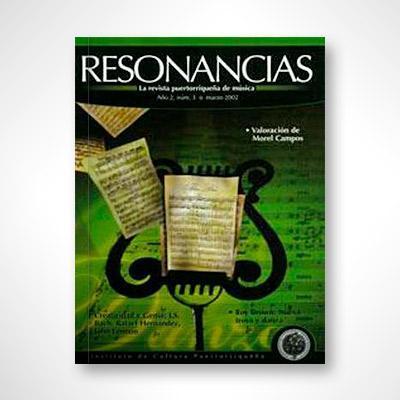 Revista Resonancias núm. 3: La danza puertorriqueña y Juan Morel Campos-Instituto de Cultura Puertorriqueña-Libros787.com