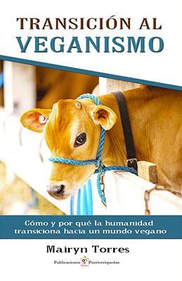 Transición al veganismo-Mairyn Torres-Libros787.com