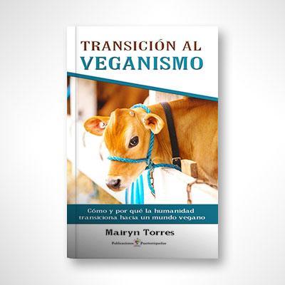 Transición al veganismo-Mairyn Torres-Libros787.com