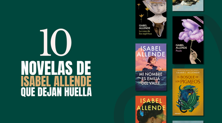 La fuerza narrativa de Isabel Allende: 10 novelas que dejan huella
