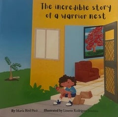 The Incredible Story of a Warrior Nest