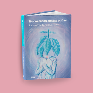 No contaban con las ondas