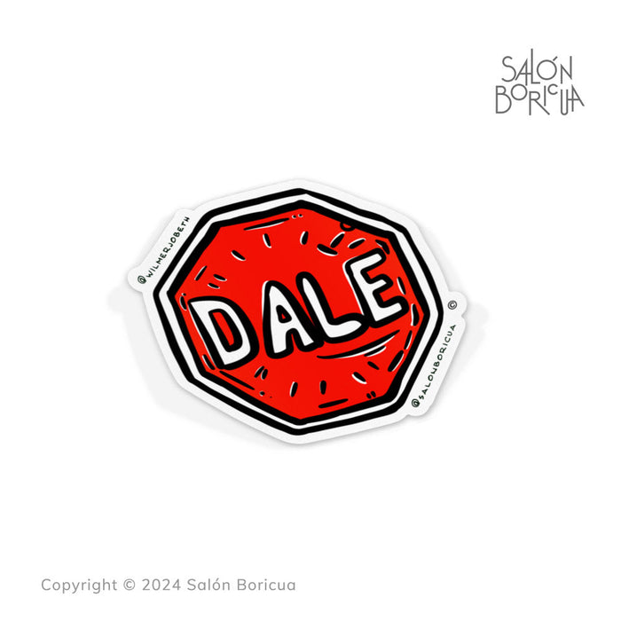 DALE Sign (Premium Sticker)