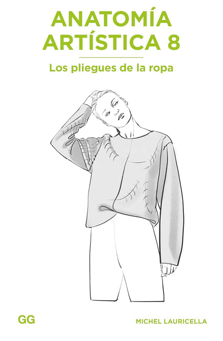 Anatomía Artística 8: Los pliegues de la ropa
