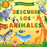 Descubre los animales - Libro con solapas