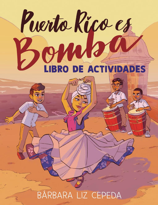 Puerto Rico es Bomba: Libro de Actividades