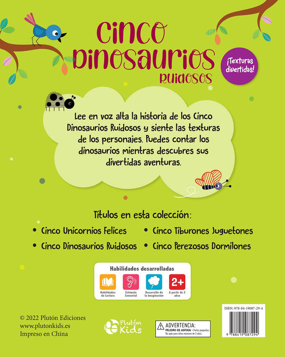 Cinco Dinosaurios Ruidosos - Texturas Divertidas