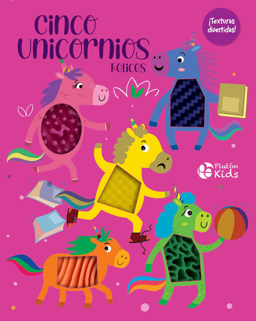 Cinco Unicornios Felices - Texturas Divertidas