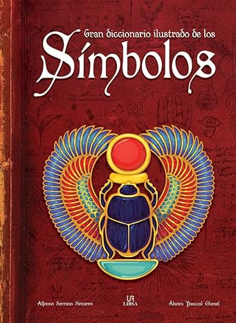 Gran Diccionario Ilustrado de los Símbolos