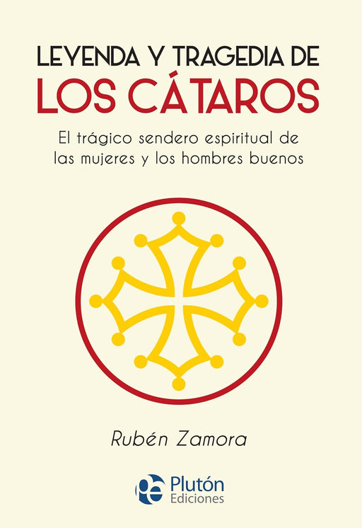 Leyenda y tragedia de los cátaros