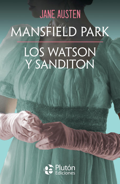 Mansfield Park - Los Watson y Sanditon