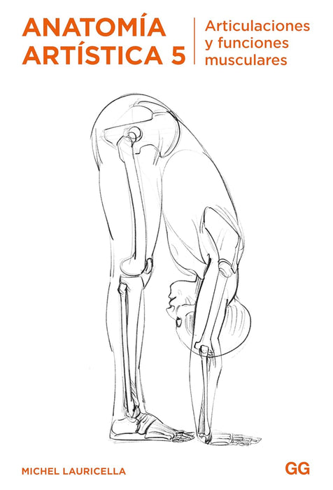 Anatomía Artística 5: Articulaciones y funciones musculares