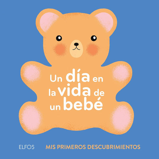 Un día en la vida de un bebé - Primeros Descubrimientos