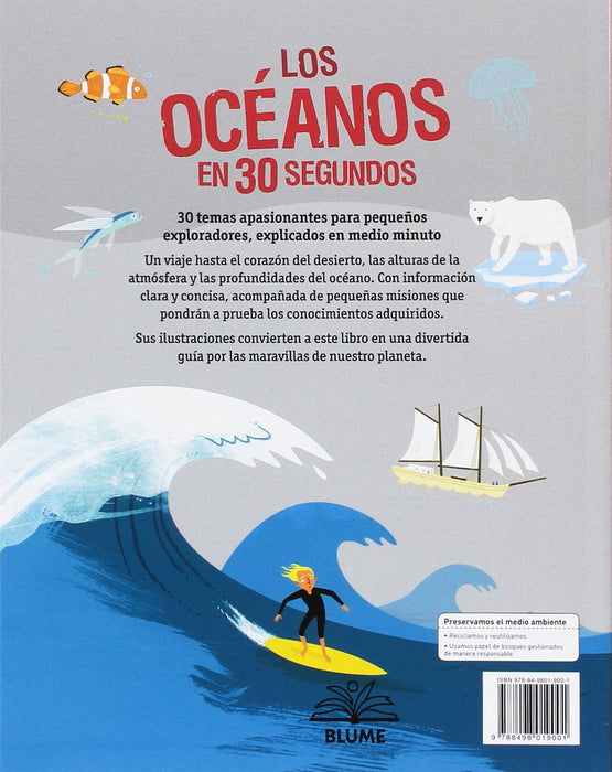 Los océanos en 30 segundos: 30 temas apasionantes para pequeños exploradores, explicados en medio minuto