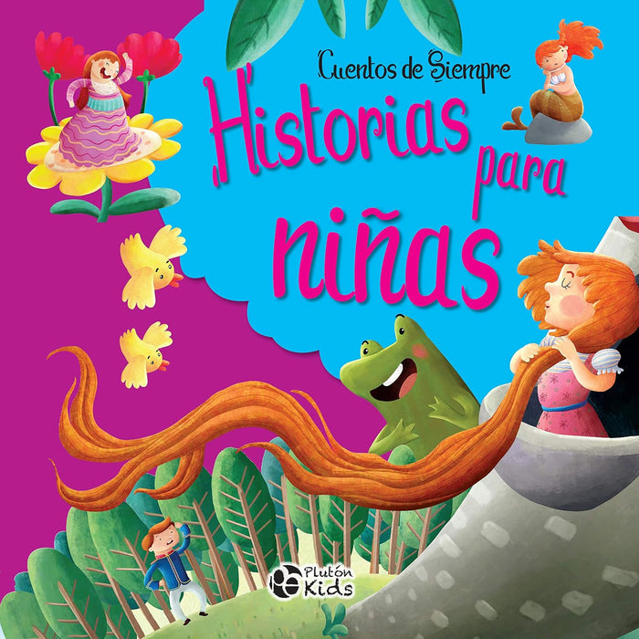 Historias para Niñas - Cuentos de Siempre