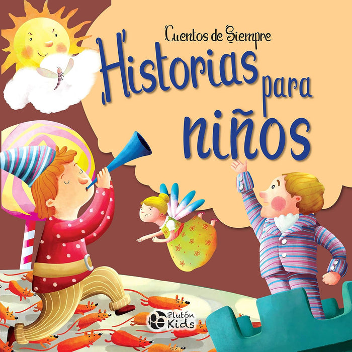 Historias para Niños - Cuentos de Siempre