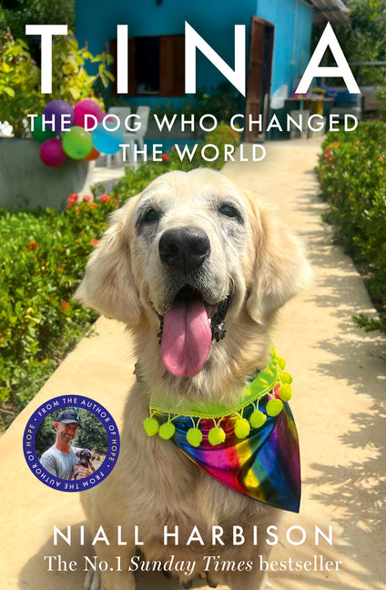 Tina: The Dog Who Changed the World