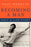 Becoming a Man: Half a Life Story