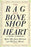 The Rag and Bone Shop of the Heart: Poetry Anthology, a